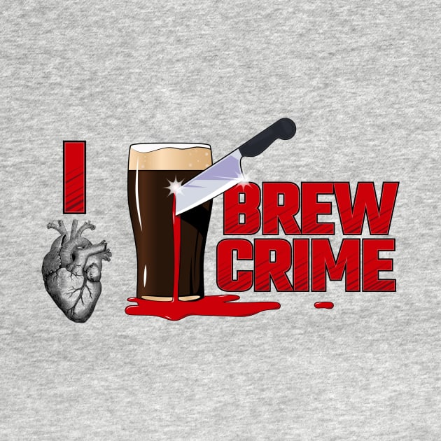 I Heart Brew Crime by Brew Crime Podcast